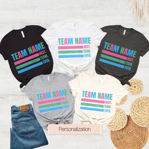 Customized Best Team Ever Shirt, Teammate T-Shirt, Team Name Shirt, Custom Team Shirt, Work Team Coworkers, Team Member Shirt, Company Shirt