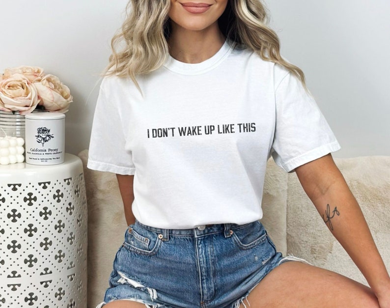 I Don't Wake up Like This, Motivational Workout Shirt, Back Printed Tshirt, Tshirt Women Trendy Inspirational, Inspirational Shirt For Women image 6