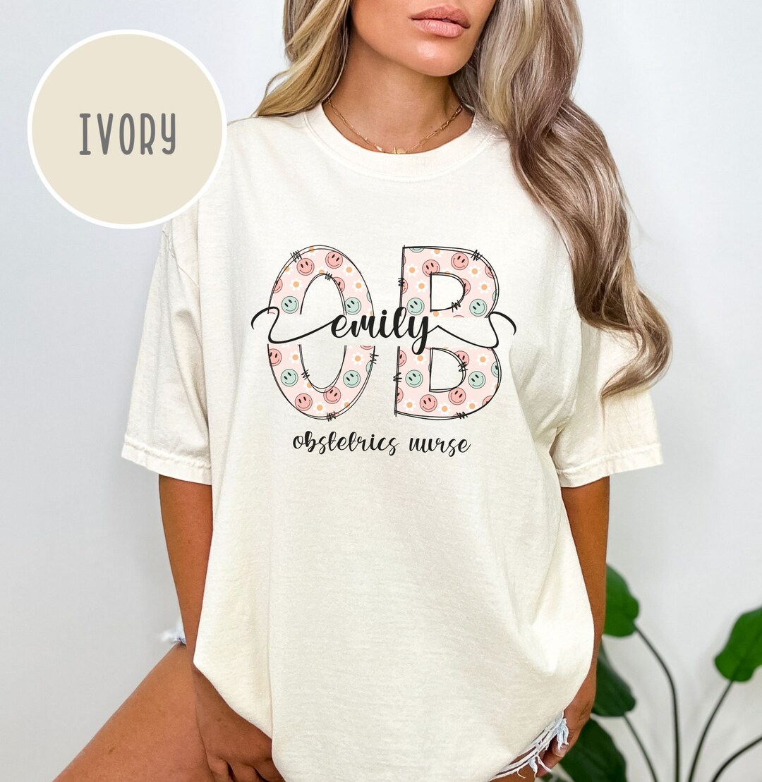 Personalized Smile OB Nurse Shirt, Custom Obstetrics Nurse Shirt, Baby ...