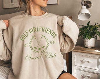 Golf Girlfriends Social Club Sweatshirt, Masters Golf Tournament Graphic Sweater, Golfer Clothing, Golfing Apparel, Golfer Gifts, Golf Shirt