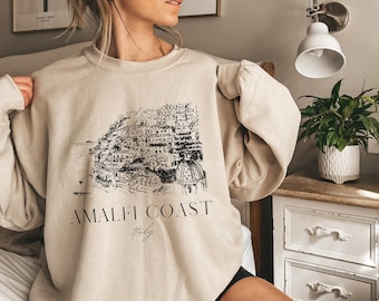 Amalfi Coast Italy Sweatshirt, Trendy Sweatshirt,  Italy Vacation Trip, Amalfi Coast Elegant Minimalist Style Sweatshirt, Travel Sweatshirt