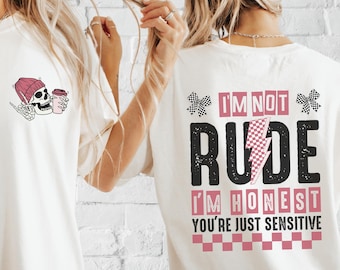 I'm Not Rude Comfort Colors® Back Printed Shirt, Snarky Sarcastic Funny Saying Shirt, Retro Checkered Women, Edgy Tee Sassy, Skeleton Shirt