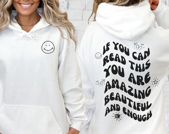 If You Can Read This Hoodie, Self-Care, Mental Health Awareness, Comfort Clothing,Wellness,Empowerment,Body Positivity,Dear Person Behind Me