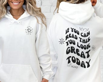 If You Can Read This Hoodie, Self-Care, Mental Health Awareness, Comfort Clothing,Wellness,Empowerment,Body Positivity,Dear Person Behind Me