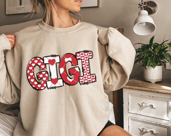 Gigi Valentine Sweatshirt, Valentines Day Shirt, Gigi Valentine Shirt, Nana Shirt, Valentine Sweatshirt Womens, Valentine's Day Pink Shirt