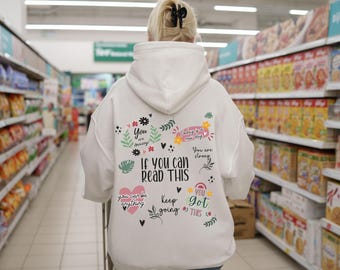 If You Can Read This Hoodie, Self-Care, Mental Health Awareness, Comfort Clothing,Wellness,Empowerment,Body Positivity,Dear Person Behind Me