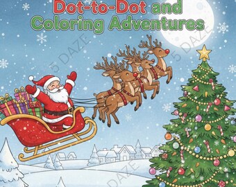 May include: A Christmas-themed activity book cover with the text "Merry Christmas Dot-to-Dot and Coloring Adventures." Santa Claus in a red sleigh pulled by reindeer flies over a snowy landscape with a decorated Christmas tree.