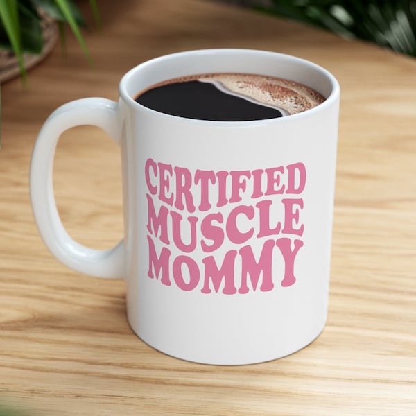 Taza de mamá muscular, taza de café empoderadora para gimnasio, regalo para mujeres, entusiastas del fitness, taza de cerámica de 11 oz, levantador de pesas, culturista, levantador de pesas, chica