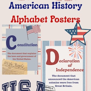 May include: An educational poster titled "American History Alphabet Posters" features the letters "C" for Constitution and "D" for Declaration of Independence. The poster includes illustrations of the American flag, a star, and the word "USA".