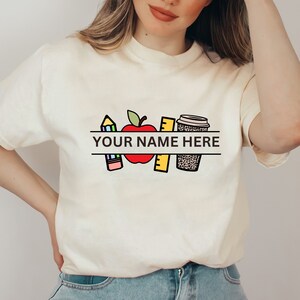 Customized Name Teacher Shirt,Personalized Teacher Shirt, Custom Teacher Shirt, Gift for Teachers, Kindergarten Teacher,Teacher Appreciation