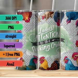 Chicken Pecking order Sublimation, Chicken PNG Tumbler Wrap, 20oz Skinny Tumbler Design, Funny Chicken Digital Download, Rooster Clipart