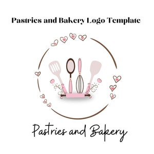 Pastries and Bakery Logo, Editable Pastries and Bakery Canva Logo, bakery logo Template, logo design, edit yourself bakery logo.