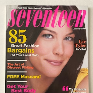 Seventeen Vintage Magazine, January 2004 - Liv Tyler - Very Rare Find