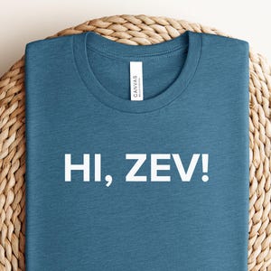 HI, ZEV! Tee, Dungeon Crawler Carl Shirt, Princess Donut Tshirt, Matt Dinniman Crewneck, Funny Shirt Gift