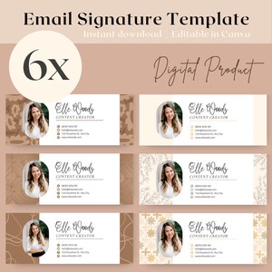 May include: Set of six editable email signature templates featuring a woman's headshot, a decorative background, and contact information. The text includes "Elle Woods, Content Creator".