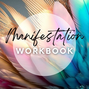 May include: A white circle with the text "Manifestation Workbook" in black lettering, surrounded by colorful feathers. The feathers are iridescent and have shades of gold, pink, blue, and green.