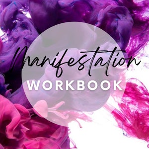 May include: A white circle with the text "Manifestation Workbook" in black lettering, surrounded by swirling pink and purple ink.