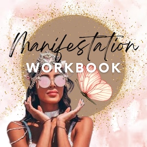 May include: A pink and gold watercolor background with a brown circle containing the text "Manifestation Workbook". A woman with a pink headband and sunglasses is in the center of the circle. A pink butterfly is to the right of the woman.