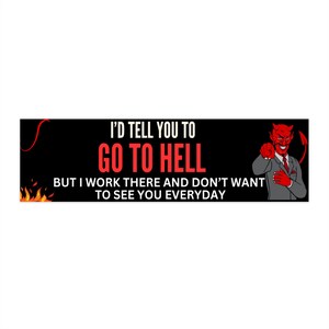 Funny Bumper Stickers - Hell