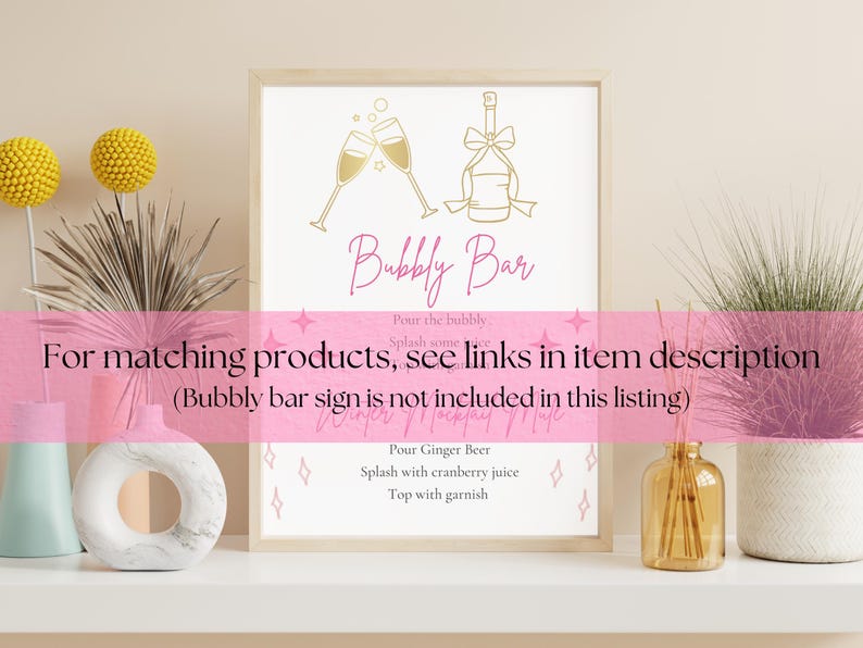 May include: A printable sign for a bubbly bar with gold calligraphy text that reads "Bubbly Bar" and instructions to "Pour the bubbly, splash some ice". The sign also includes a gold illustration of a champagne bottle and two champagne flutes.