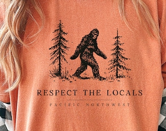 Vintage Bigfoot 'Respect the Locals' Unisex T-Shirt - Pacific Northwest Cryptid Graphic Tee for Outdoorsy and Spooky Season Halloween Gift