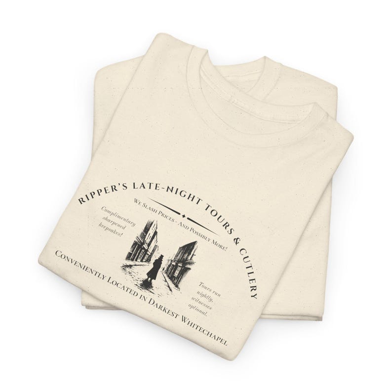 Jack the Ripper Humor T-Shirt | Funny Whitechapel History Tee | Victorian True Crime Shirt | Late Night Tour Meme Gift | Gothic Murder Lore image 2