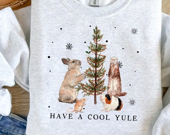 Have a Cool Yule Pagan Christmas Holiday Sweater- Order Larger for Trendy Look!- Cute Whimsical Woodland CottageCore Sweatshirt for Yuletide