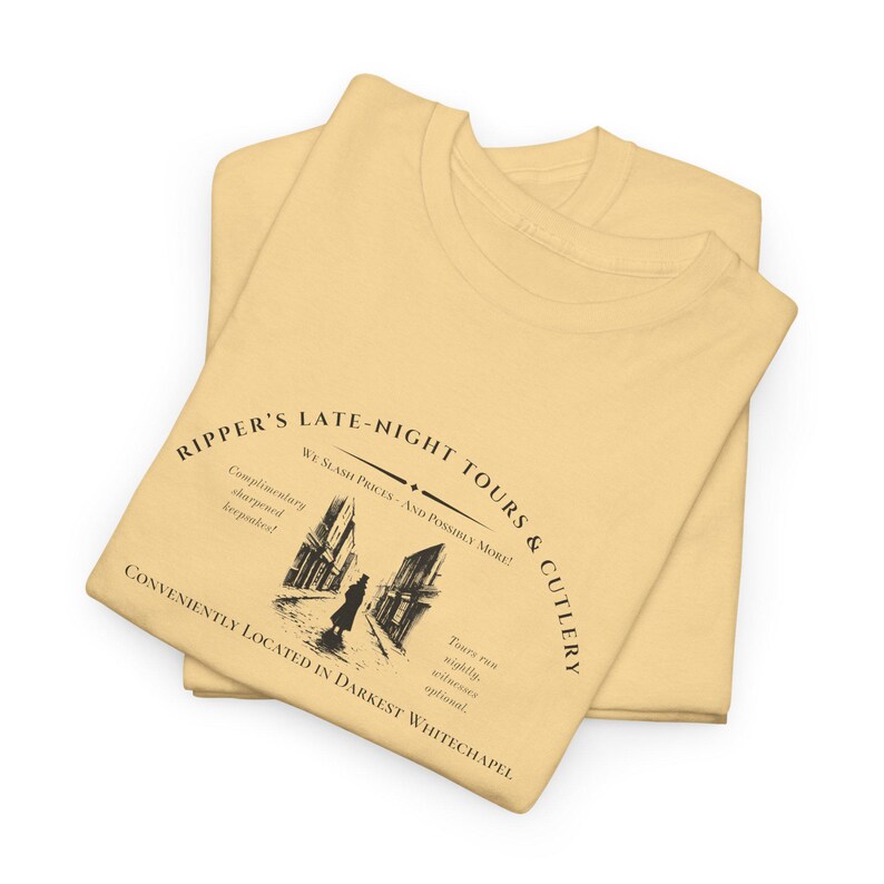 Jack the Ripper Humor T-Shirt | Funny Whitechapel History Tee | Victorian True Crime Shirt | Late Night Tour Meme Gift | Gothic Murder Lore image 4