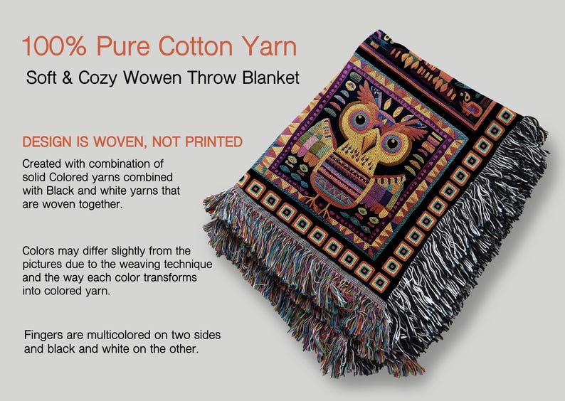 May include: A woven throw blanket with a colorful owl design. The blanket is made of 100% pure cotton yarn and has a fringe border. "DESIGN IS WOVEN, NOT PRINTED" is written on the image.