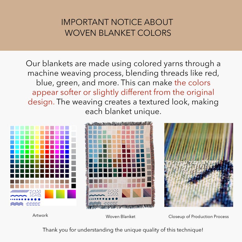 May include: A woven blanket with a color chart showing the different colors available. The image also shows a close-up of the weaving process. "IMPORTANT NOTICE ABOUT WOVEN BLANKET COLORS" and "Thank you for understanding the unique quality of this technique!" are written in the image.