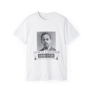 Lewis Latimer T-Shirt: Black History Inventor Tribute Tee
