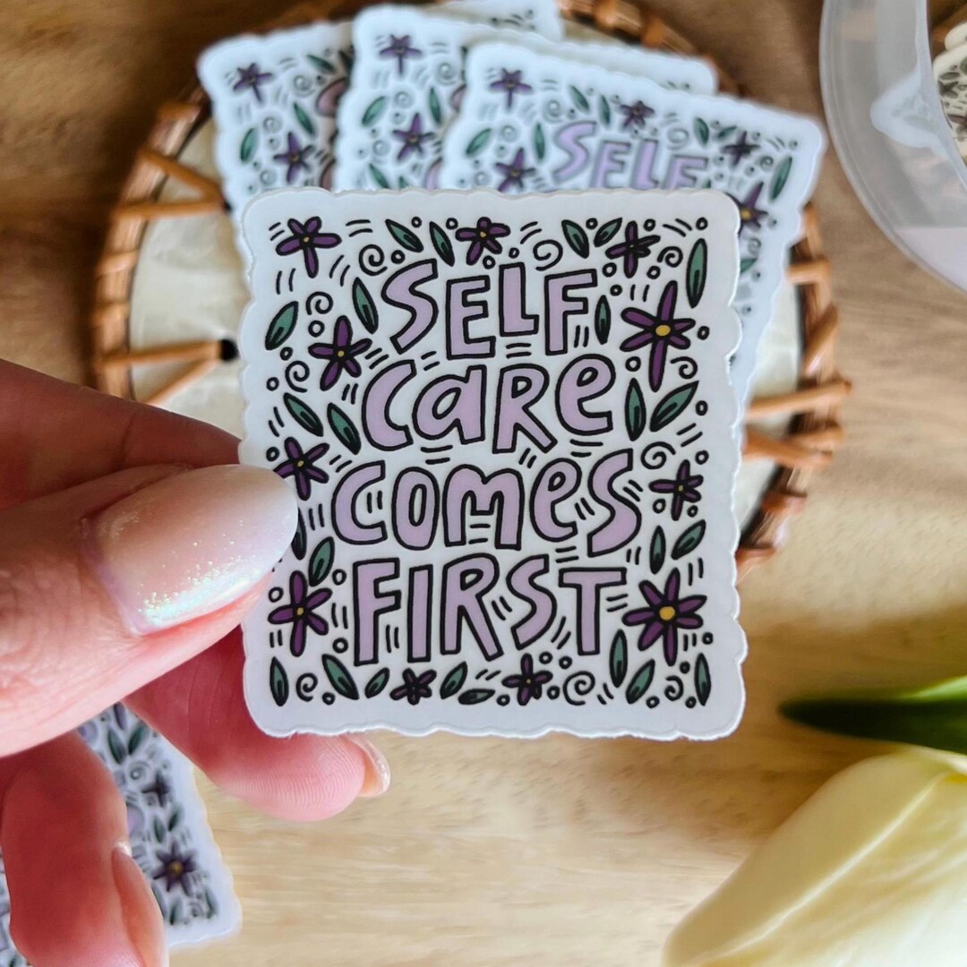 Self Care Sticker Mental Health Vinyl Sticker Positive Quote Water ...