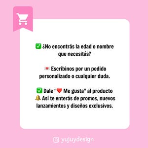 May include: A pink and white graphic with text in Spanish. The text includes phrases like "&iquest;No encontr&aacute;s la edad o nombre que necesit&aacute;s?" and "Escribinos por un pedido personalizado o cualquier duda."