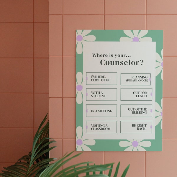 Where is Your Counselor Green and Purple Floral Sign (Digital Download Version)