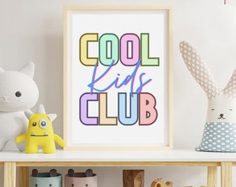 Cool Kids Club Print | Play Room Print | Kids Room Wall Art | Children's Room Wall Decor