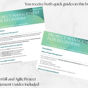 May include: Two guides titled "Project Management for Beginners" are displayed. The guides have a teal and white color scheme. The text on the guides includes "Agile Project Management" and "Waterfall Project Management" and the phrase "You receive both quick guides in this bundle."