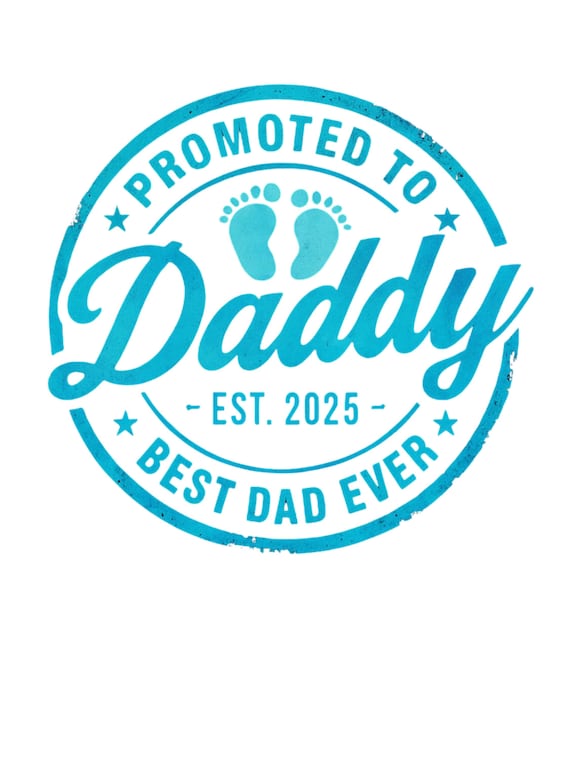 Promoted to Daddy PNG: Father's Day Graphics (Digital Download)