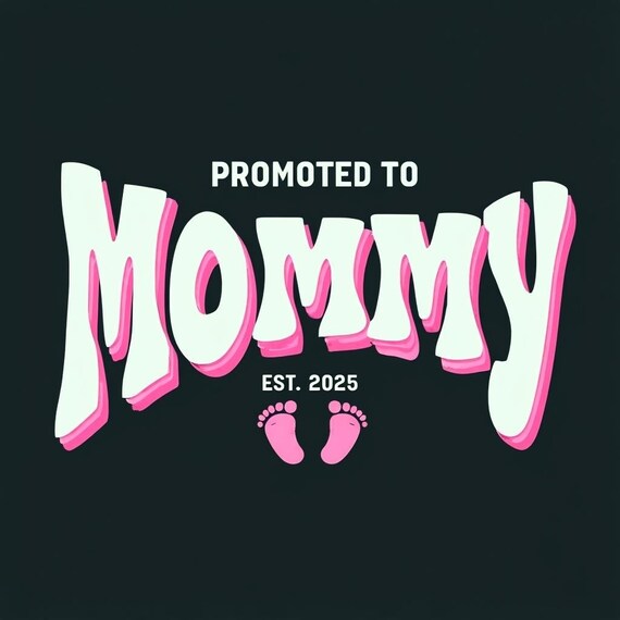 Promoted To Mommy PNG: Floral Mama Design (Digital Download)