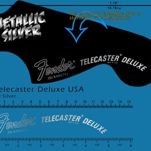 May include: Black guitar headstock decal with "METALLIC SILVER" text. Includes "Fender TELECASTER DELUXE USA" branding. The decal layout example is 7.79 inches wide, or 19.78 cm.