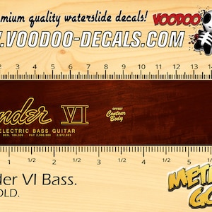 Fender VI Bass - Waterslide decal - Metallic ALL GOLD Logo