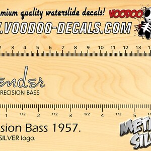 Fender Precision Bass 1957 - Waterslide decal - Metallic Silver Logo