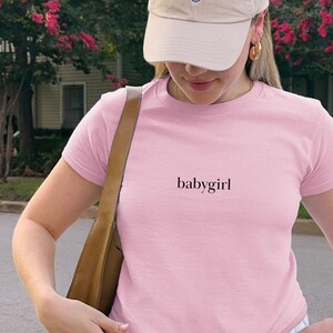 Babygirl Baby Tee, Gifts under 30, Good Girl, Pop Culture, Babygirl shirt, Girlfriend Gift Idea, Funny Valentine&#39;s Gift, Romance Lover Gift