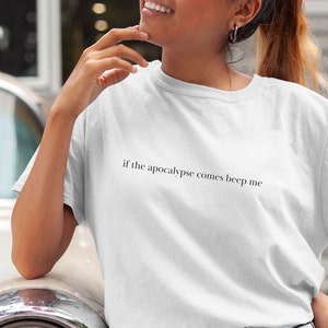 Buffy Shirt, If the Apocalypse Comes Beep Me, Pop Culture Shirt, Gifts under 30, Retro TV Shirt, Slayer, Buffy the Vampire Slayer Shirt