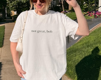Gekke mannen citaat shirtontwerp niet geweldig bob T-shirt prestige televisieshow merchandise don draper manager cadeau-ideeën kantoorhumor popcultuur