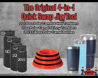 4in1 Quick Swap Jig | The Original 4in1 Multi Tool/Accessory for Engraving Polar Camel, Yeti & Many Off Brand Tumblers and Bottles
