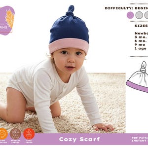 May include: A baby wearing a navy blue and pink beanie, crawling on a beige carpet. The image includes text that says "Cozy Scarf" and "Newborn, 3 mo., 6 mo., 9 mo., 1 age". The difficulty level is beginner.