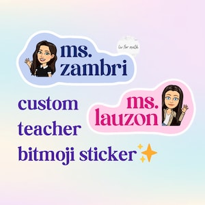 Personalized Bitmoji Sticker for Teachers, Principals, Educational Assistants & More!