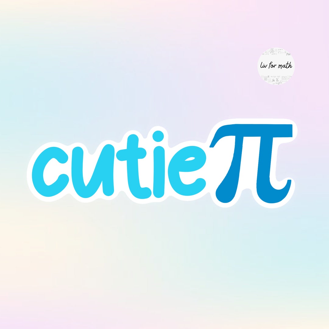 Cutie Pi • Math Meme Vinyl Sticker for Math Teachers - Etsy