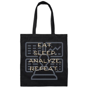 T1  Eat. Sleep. Analyze. Repeat. Canvas Tote Bag