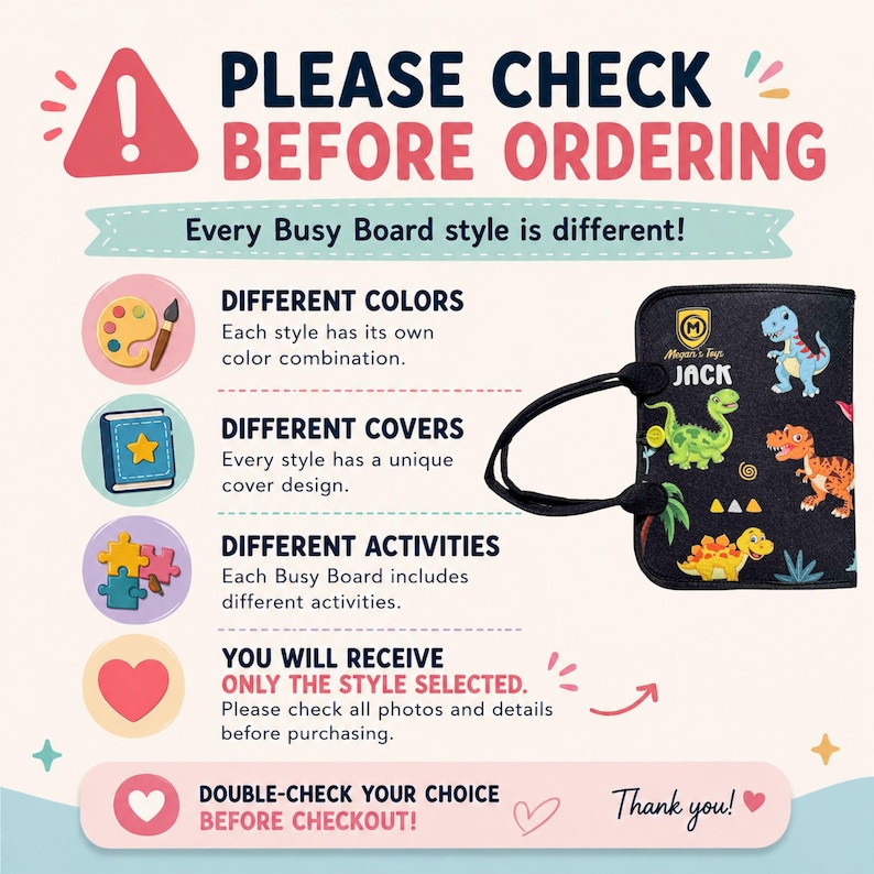 Pode incluir: Um gr&aacute;fico informativo intitulado PLEASE CHECK BEFORE ORDERING com &iacute;cones de cores, capas e atividades. Apresenta um busy board preto com ilustra&ccedil;&otilde;es de dinossauros e o nome JACK, aconselhando os clientes a verificar o estilo selecionado.